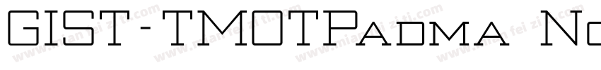 GIST-TMOTPadma Norma字体转换